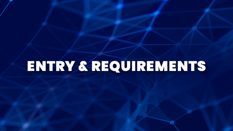 Entry and Requirements