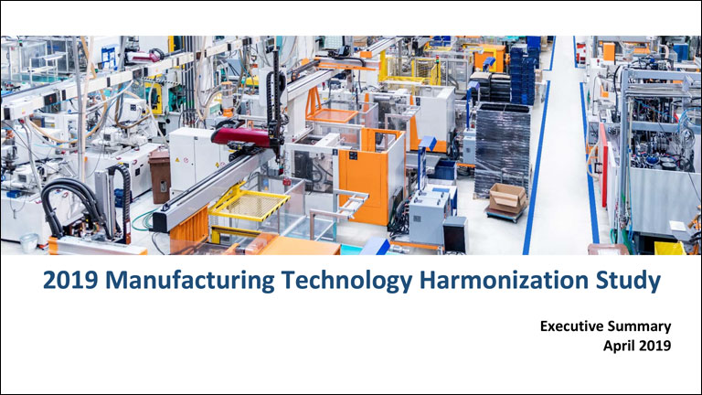 2019 Manufacturing Technology Harmonization Study Executive Summary
