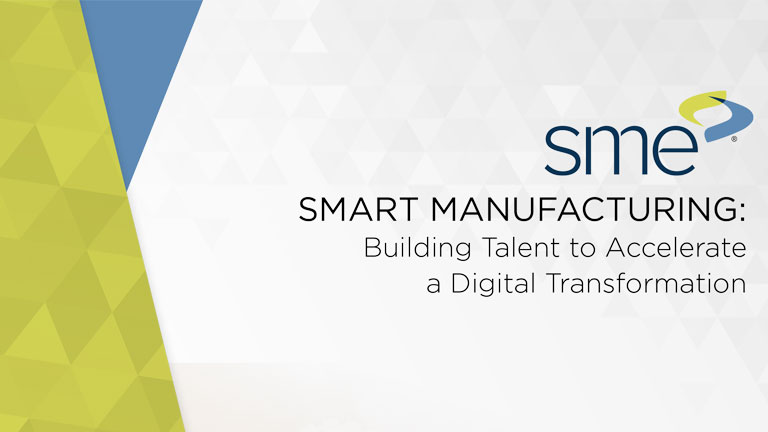 Smart Manufacturing: Building Talent